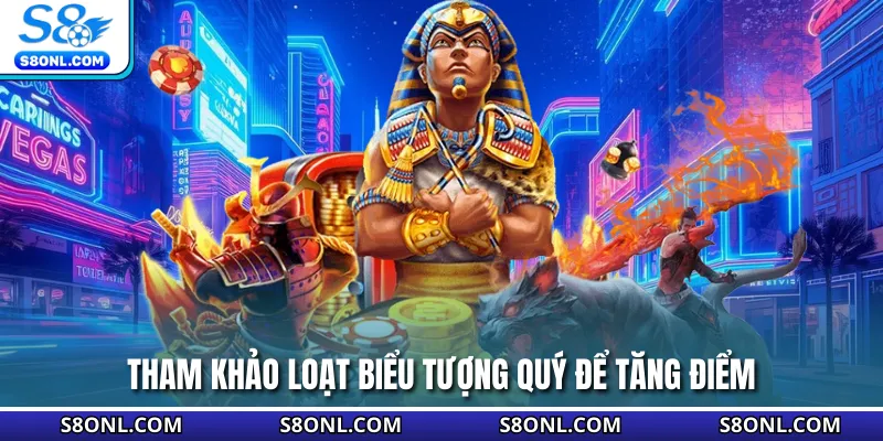 Tham khảo loạt biểu tượng quý để tăng điểm